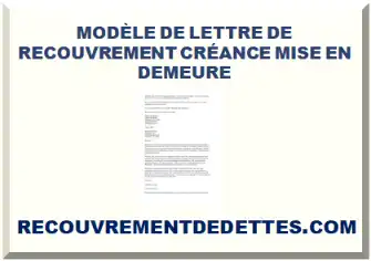 MODÈLE DE LETTRE DE RECOUVREMENT CRÉANCE MISE EN DEMEURE 2026-2027 